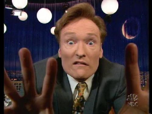 Conan O'Brien!!!