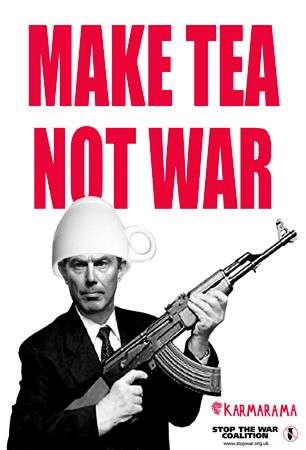 MAKE TEA NOT WAR!