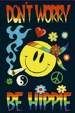 dont worry be hippie
