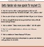 för mycke cs xD