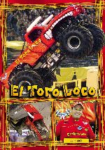 EL TORO LOCO så jävla cool monstertruck.