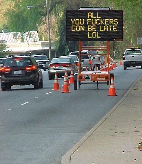 All you in the traffic will be late...