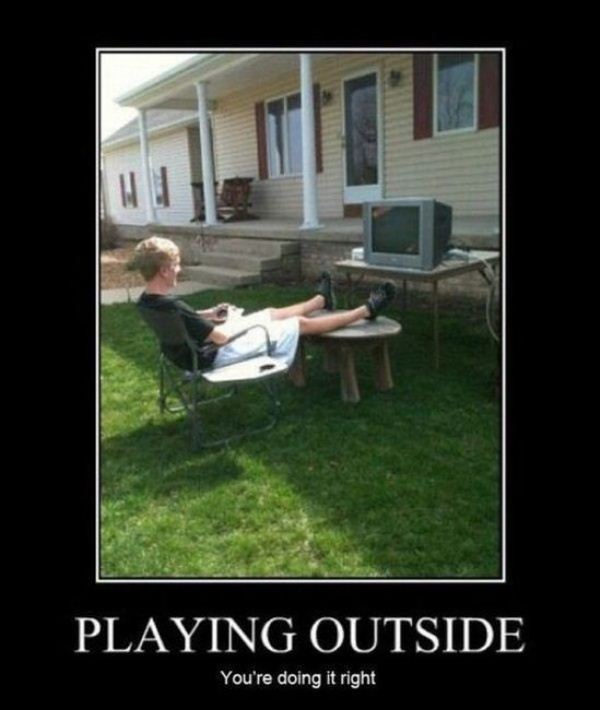 Go outside and play!