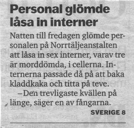 Glömde låsa in Interner