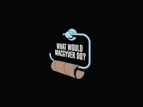 What Would Mcgyver Do?