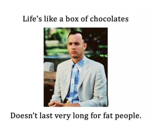Forrest Gump om tjocka människors liv!