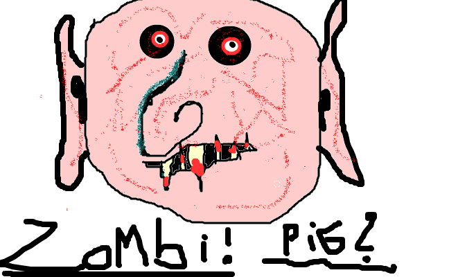 ZoMbi Pig!