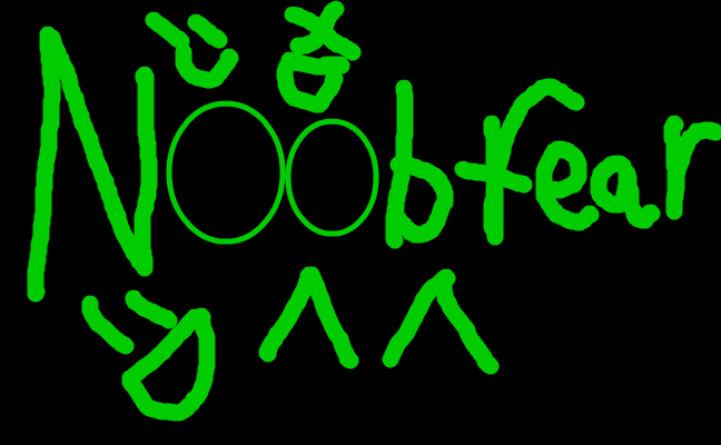 NOOBFEAR