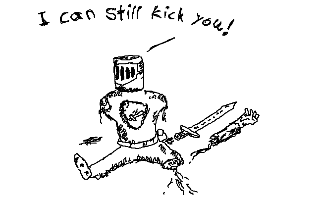 I can still kick you