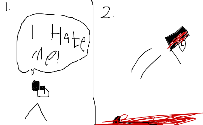 I hate me