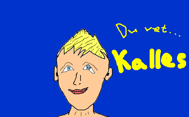 Mmm. I like Kalles!