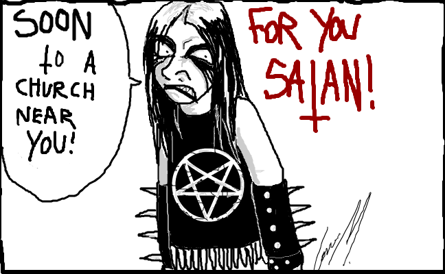 For you satan!