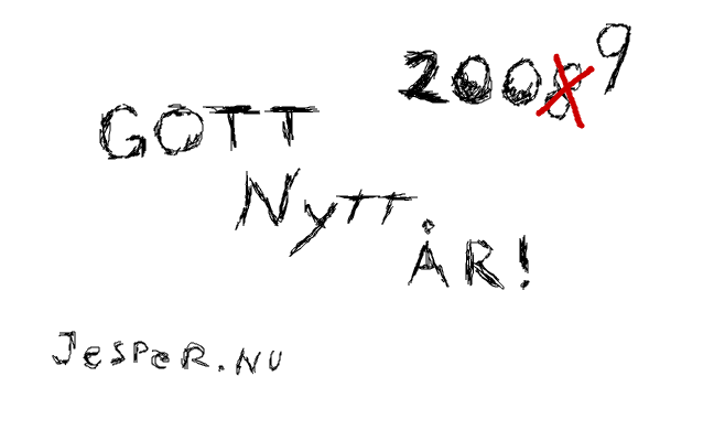 Gått Nytt År! 2009!