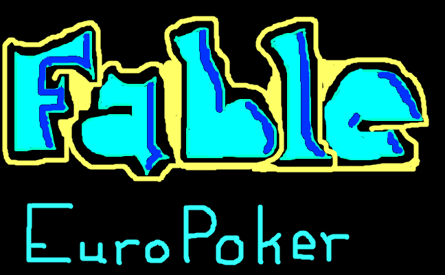 FABLE, europoker