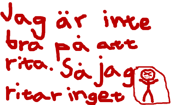 Jag kan inte rita!