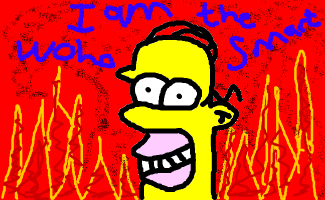I am the smart doh!!