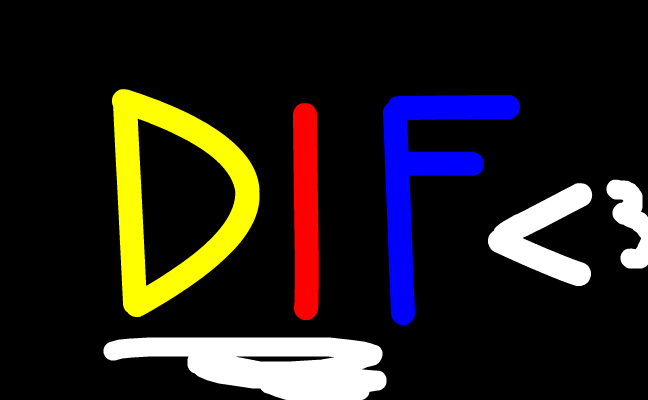 DIF <3