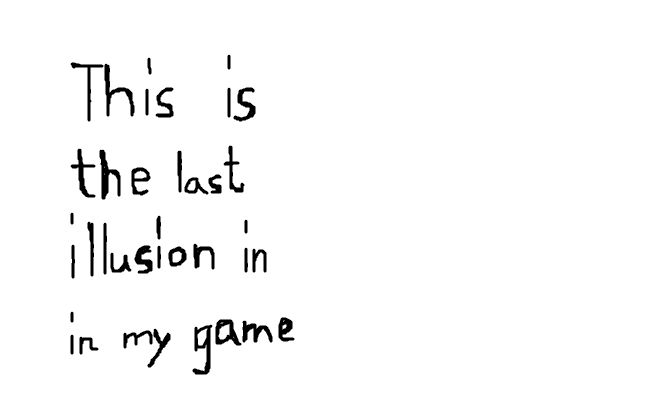 illusion in my game