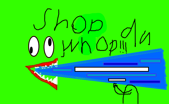 shop da whop!!!
