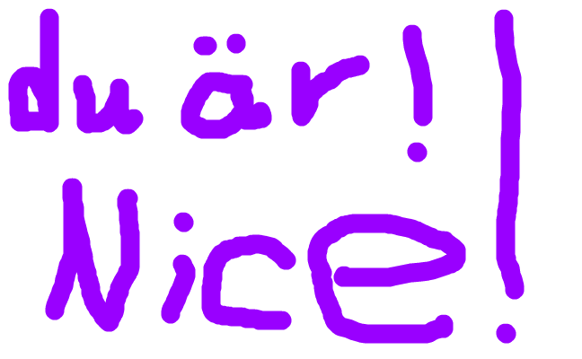 du är nice!!