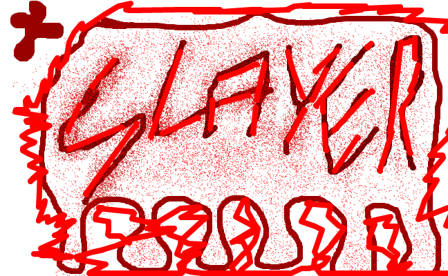 SLAYER!!!!!!!