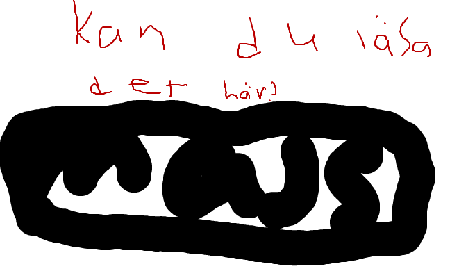kan du läsa det här?