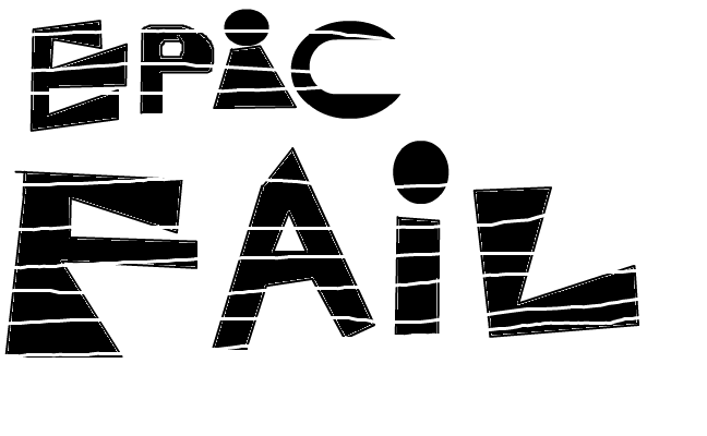 Epic fail
