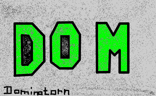 DOM:Dominatorn