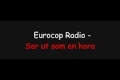 Bild från Eurocop Radio - ser ut som hora