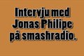 Bild från Intervju smashradio.no - Leo Lunde Intervjuer Jonas Philipe